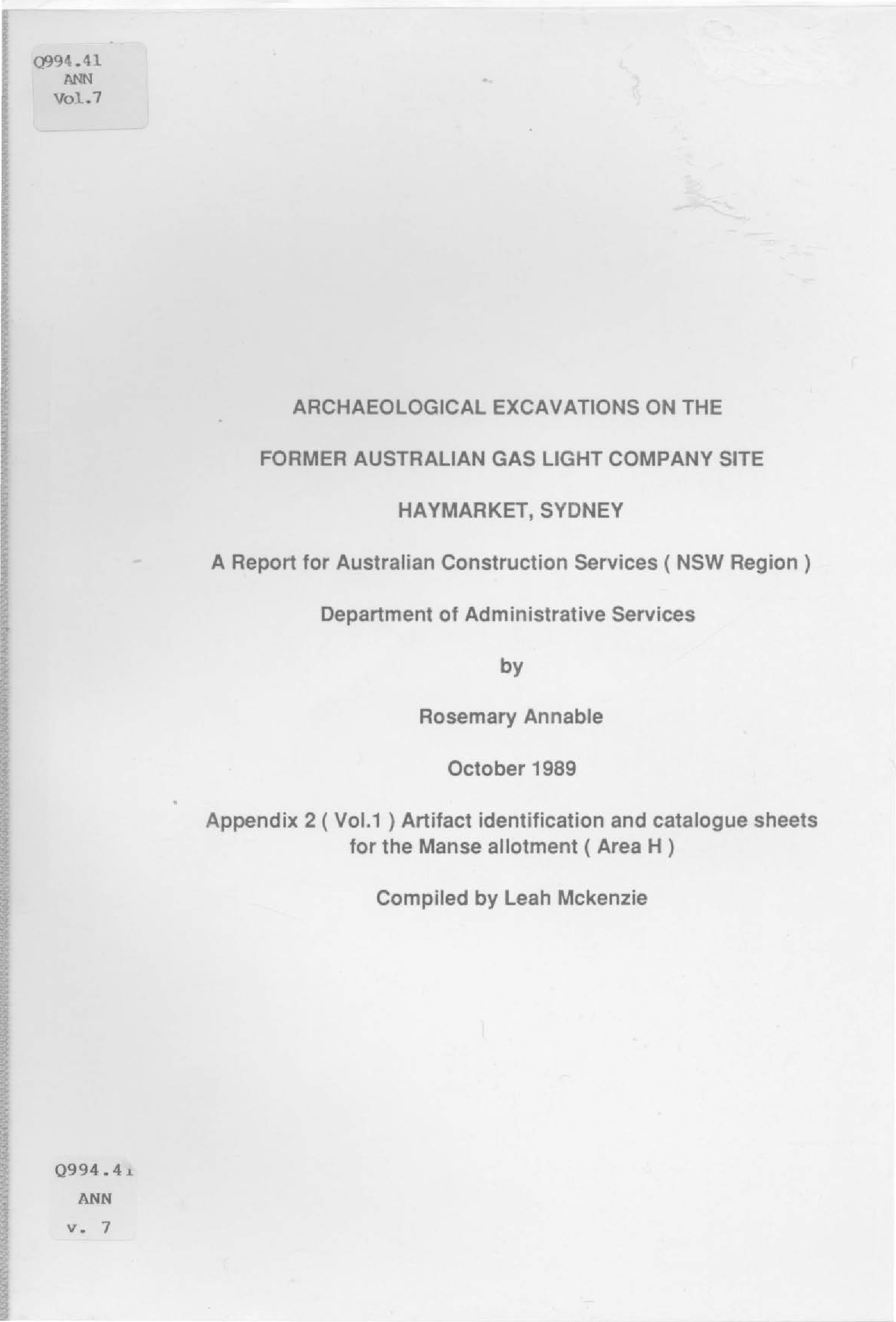 Archaeological Excavations on the Former Australian Gas Light Company Site Haymarket, Sydney. Appendix 2 Volume 1. Artifact Identification and Catalogue Sheets Area H.