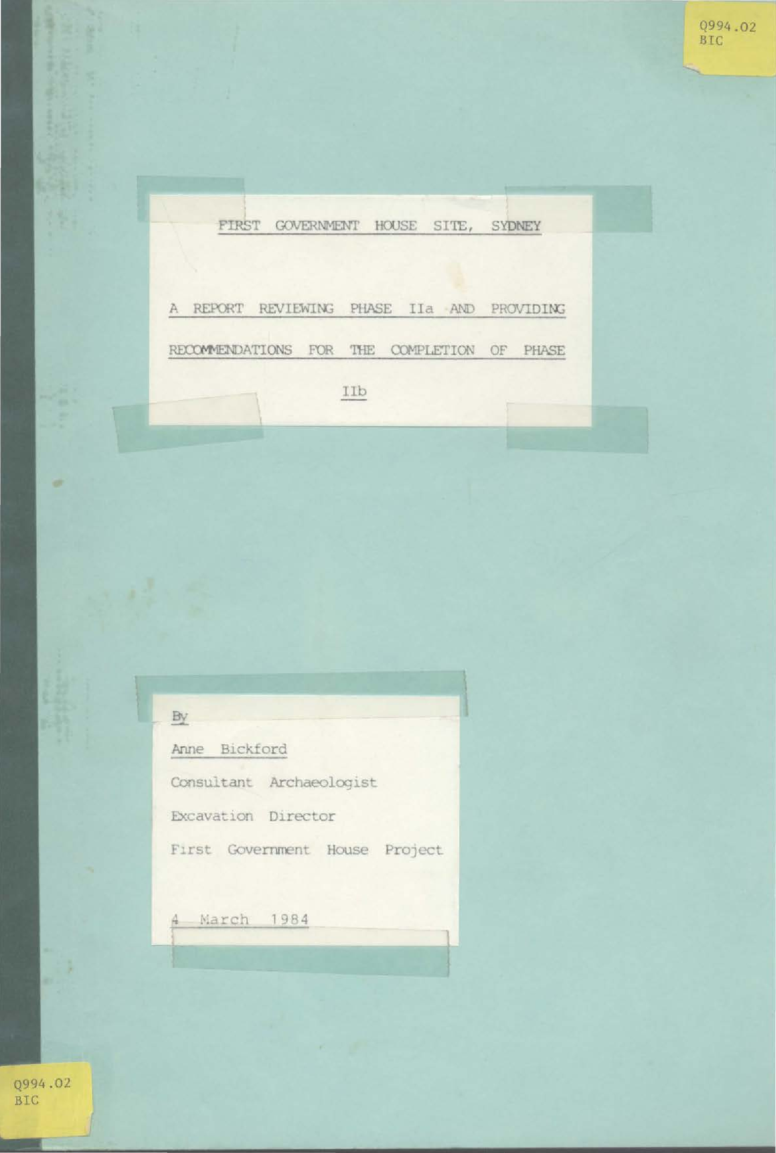 First Government House Site Sydney. A Report Reviewing Phase IIa and Providing Recommendations for the Completion of Phase IIb.