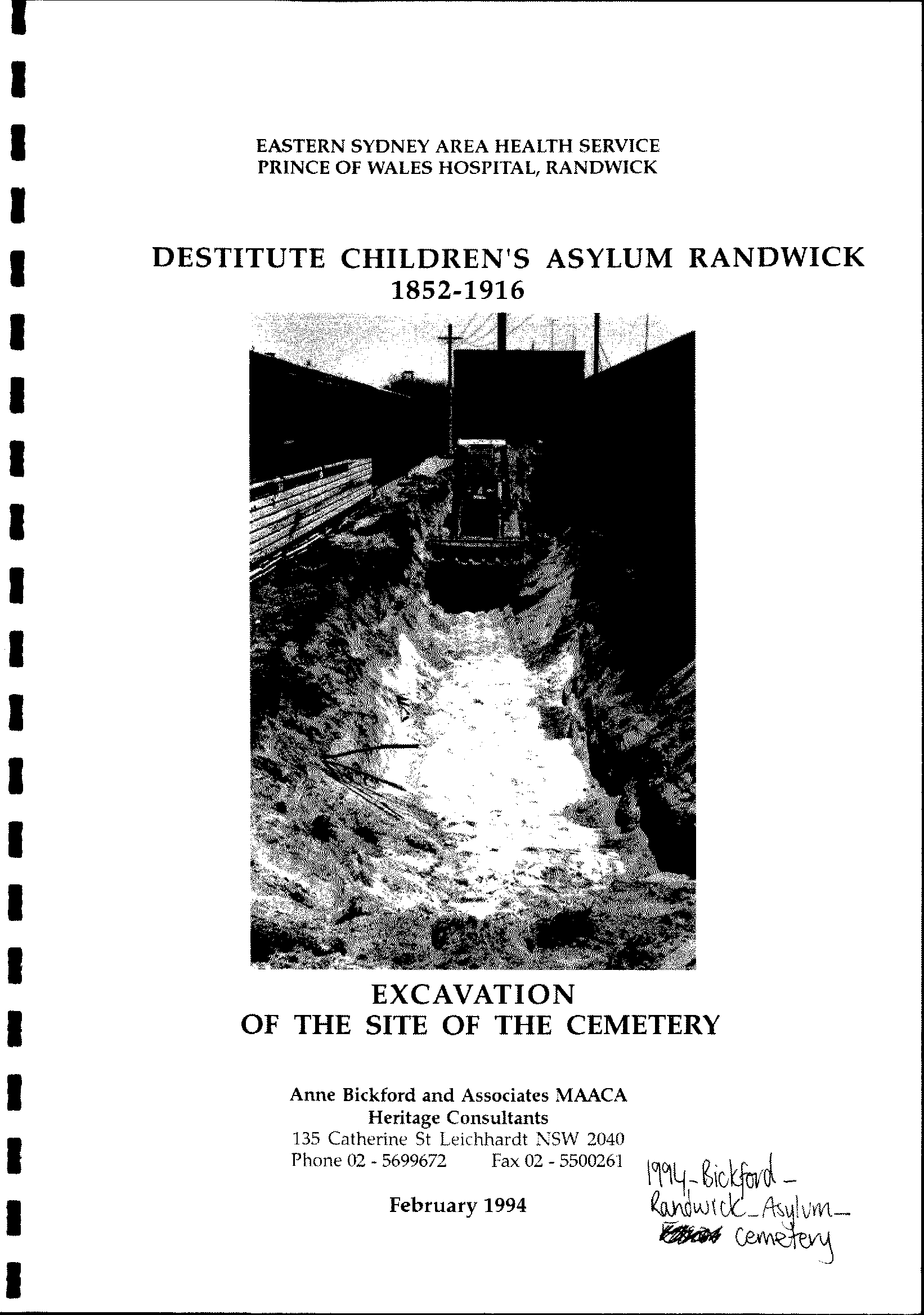 Destitute Children's Asylum Randwick 1852 - 1916. Excavation of the Site of the Cemetery.