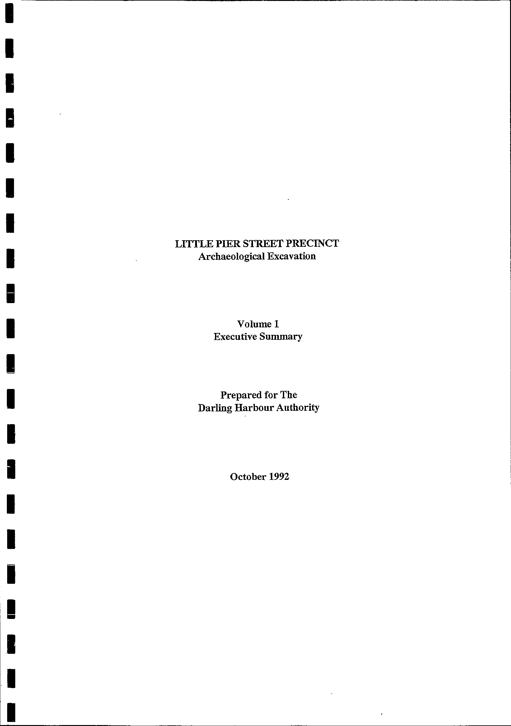 Little Pier Street Precinct Archaeological Excavation. Volume 1. Executive Summary.