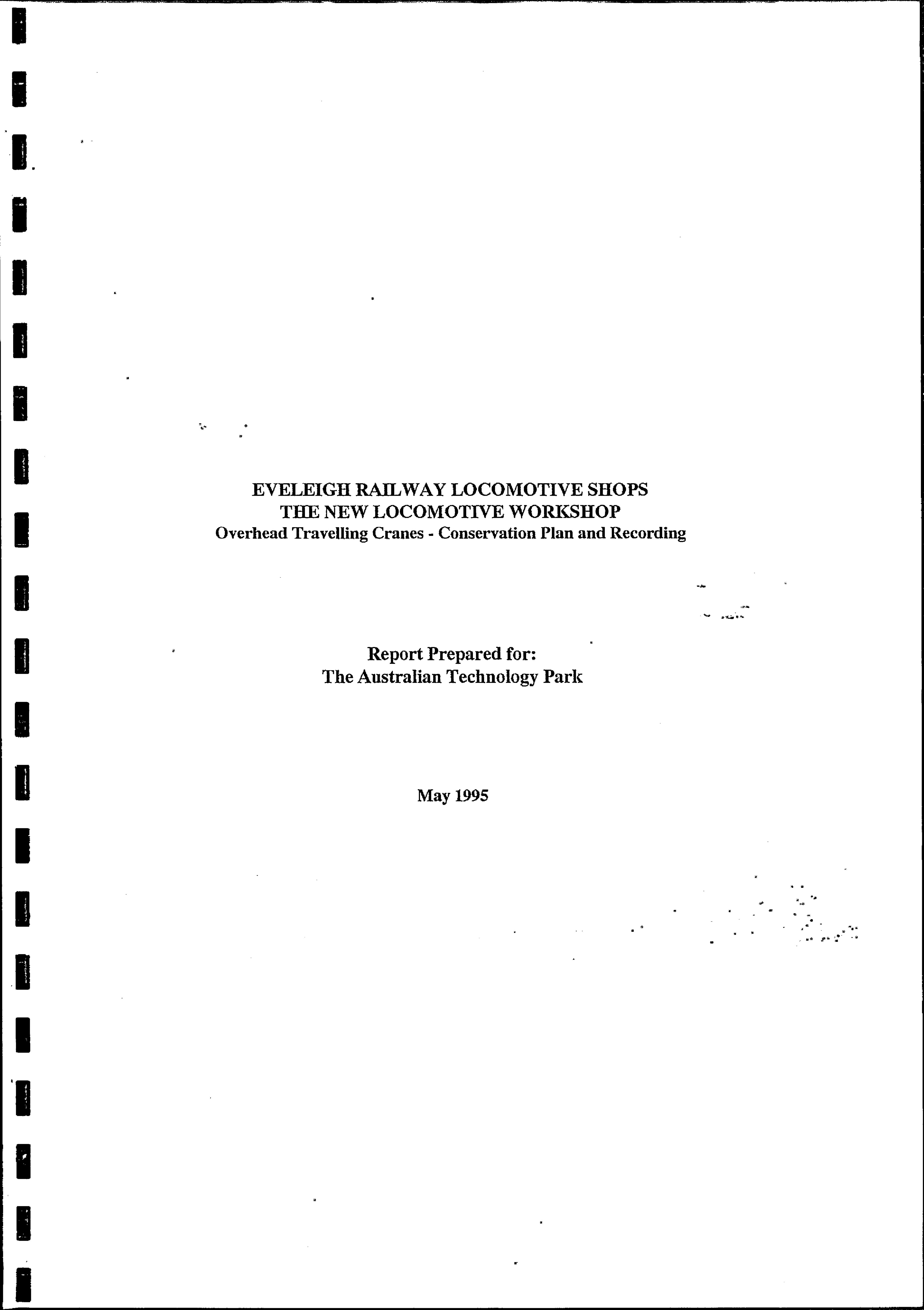 Eveleigh Railway Locomotive Shops. The New Locomotive Workshop. Overhead Travelling Cranes - Conservation Plan and Recording.