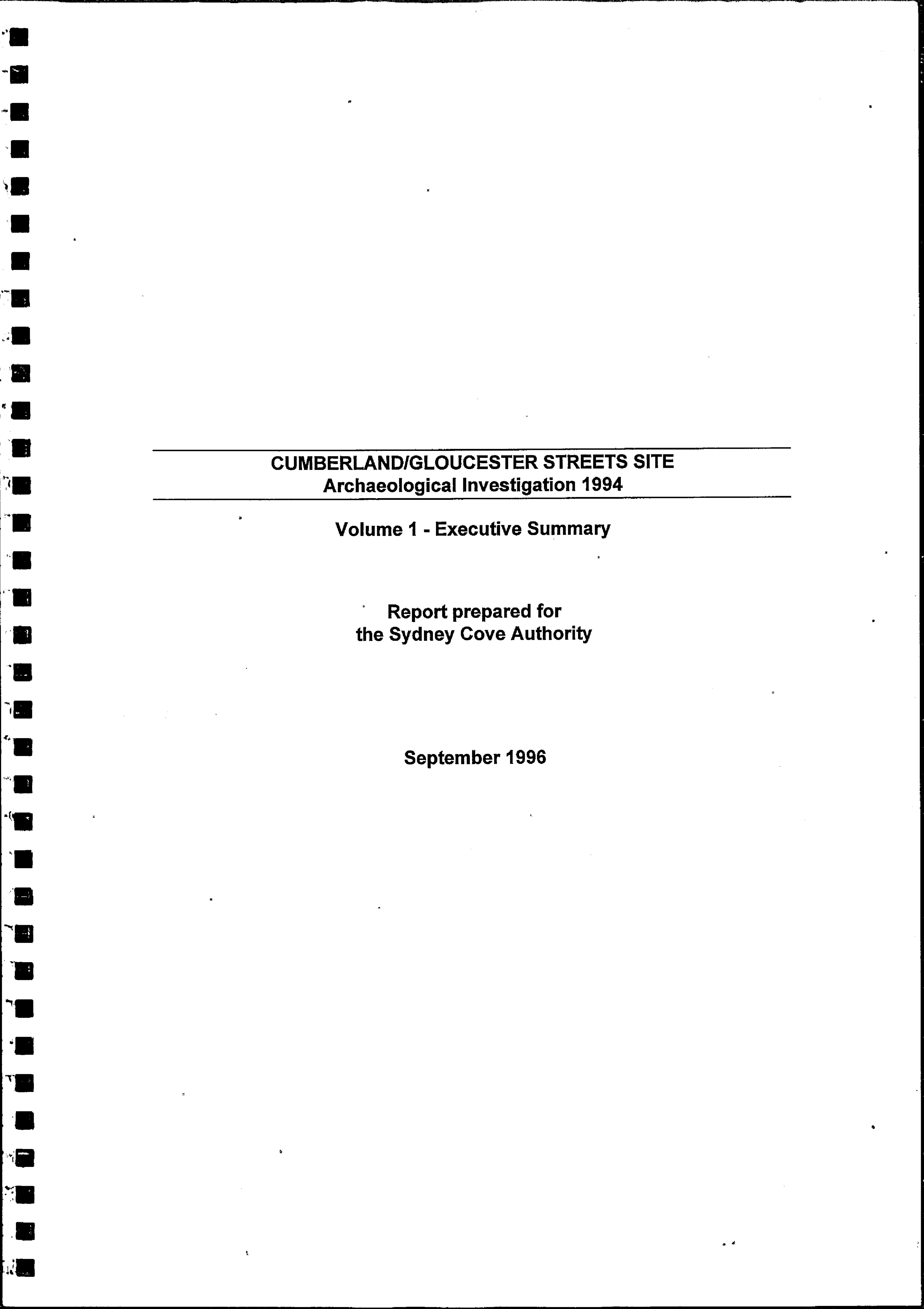 Cumberland Street/ Gloucester Streets Site. Archaeological Investigation 1994. Volume 1. Executive Summary. [Black and white version]