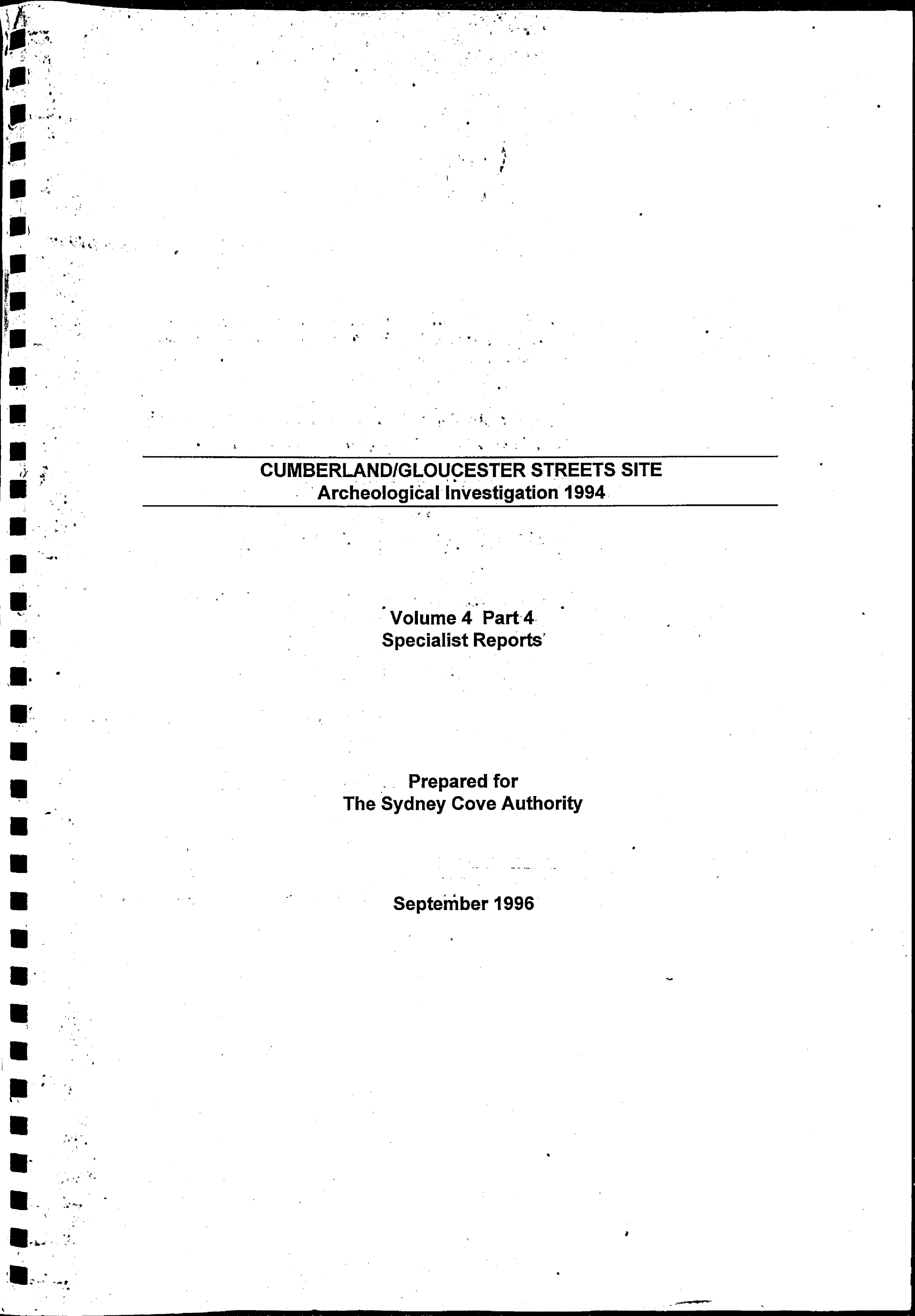 Cumberland/ Gloucester Streets Site. Archaeological Investigation 1994. Volume 4 Part 4. Specialist Reports. [Miscellaneous and Leather]