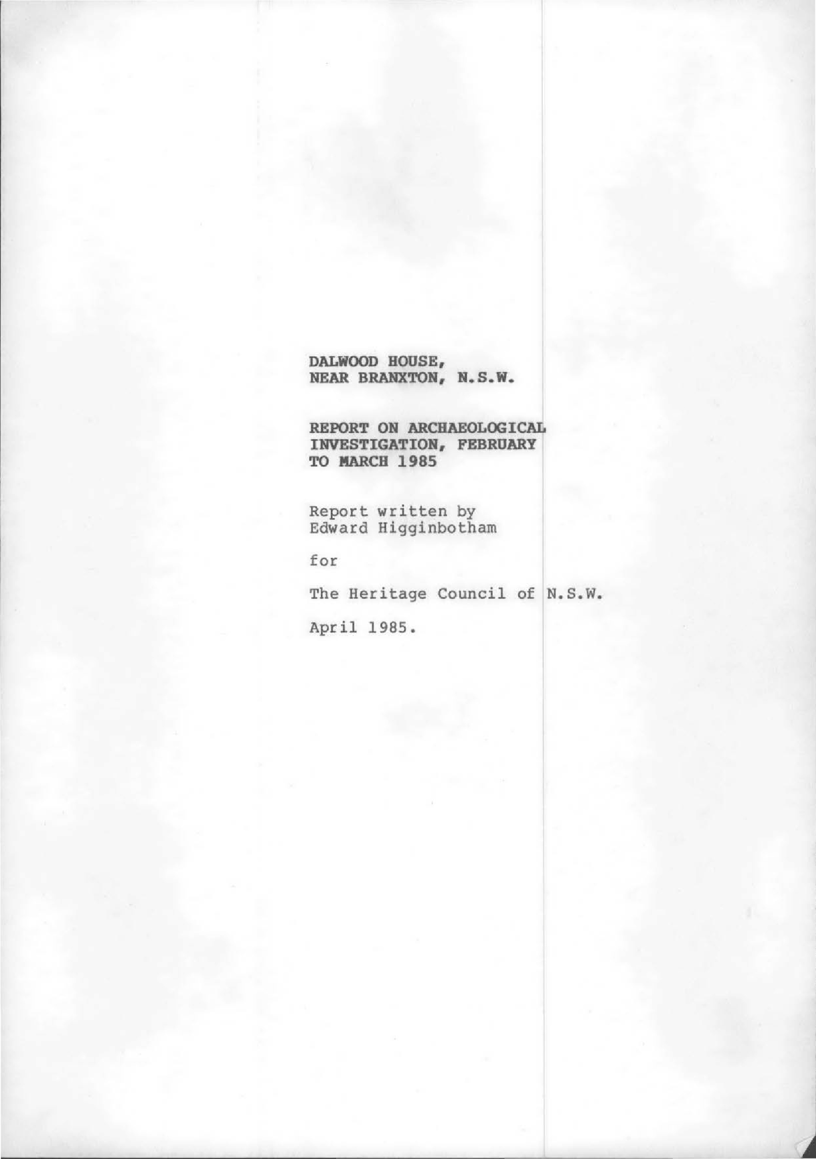 Dalwood House, near Branxton, NSW. Report on Archaeological Excavation.