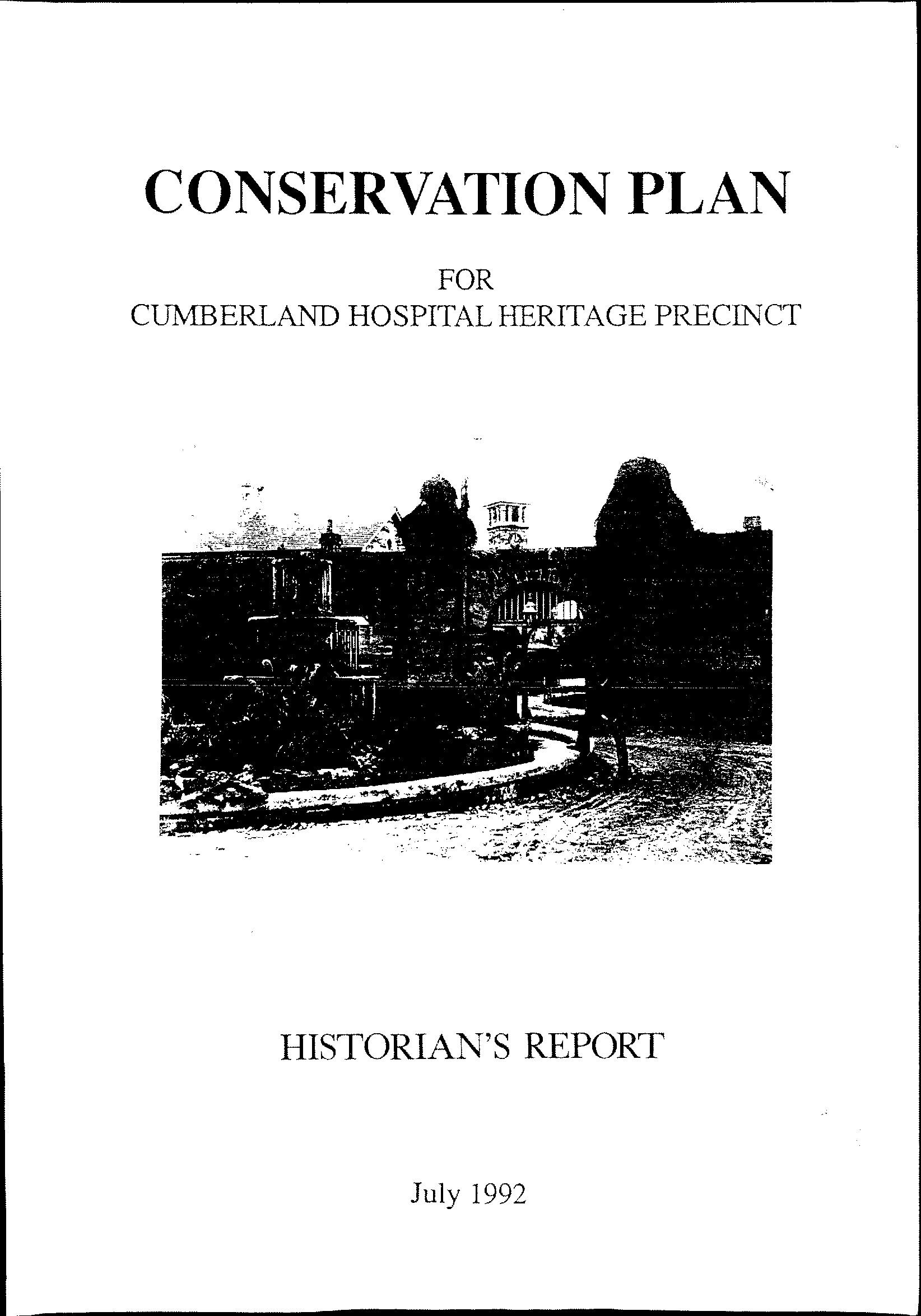 Conservation Plan for the Cumberland Hospital Heritage Precinct, Fleet Street, Parramatta, N.S.W. Historian's Report.