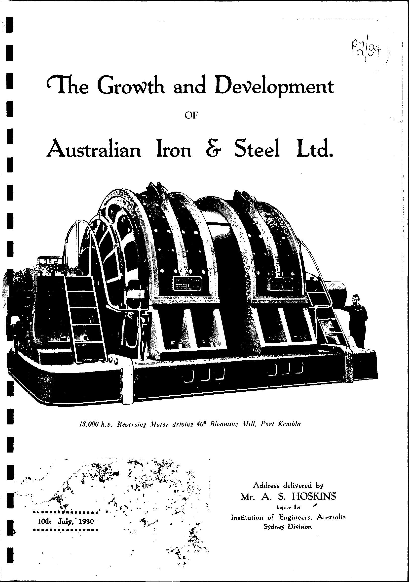 The Growth and Development of Australian Iron and Steel Ltd. Port Kembla, New South Wales, Australia.
