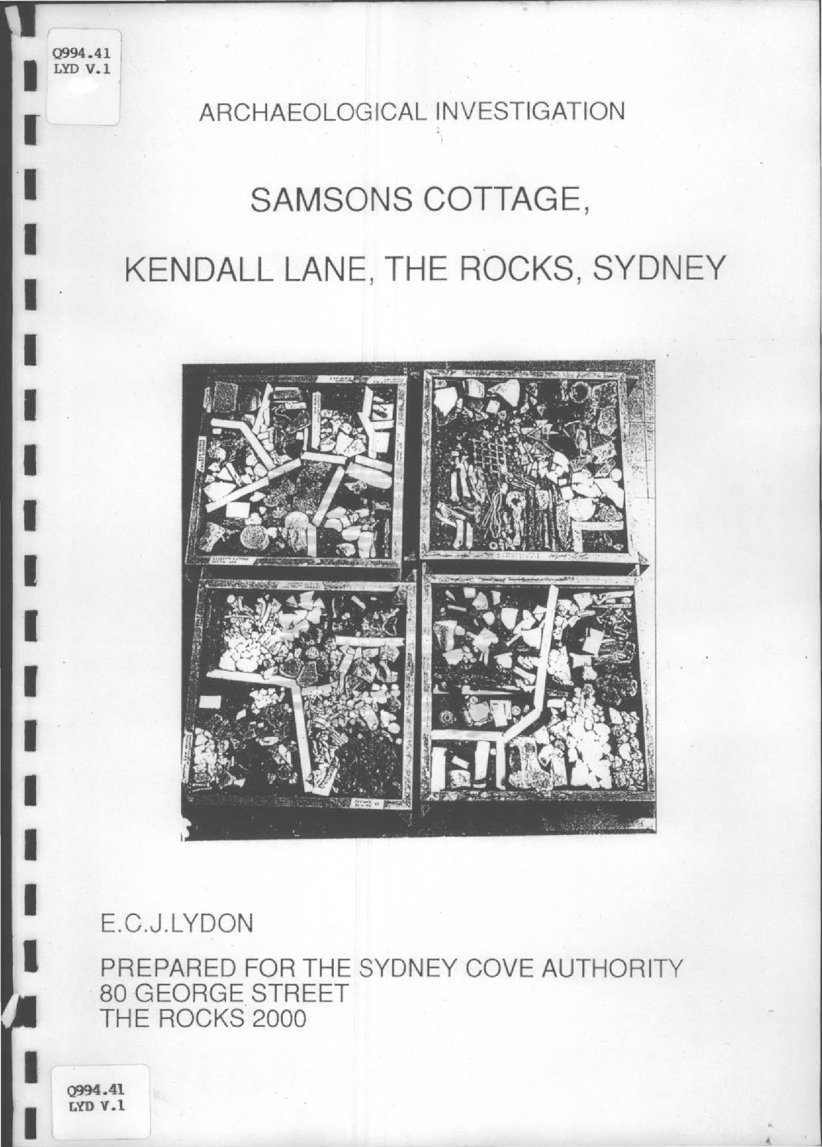 Archaeological Investigation Samsons Cottage, Kendall Lane, The Rocks, Sydney