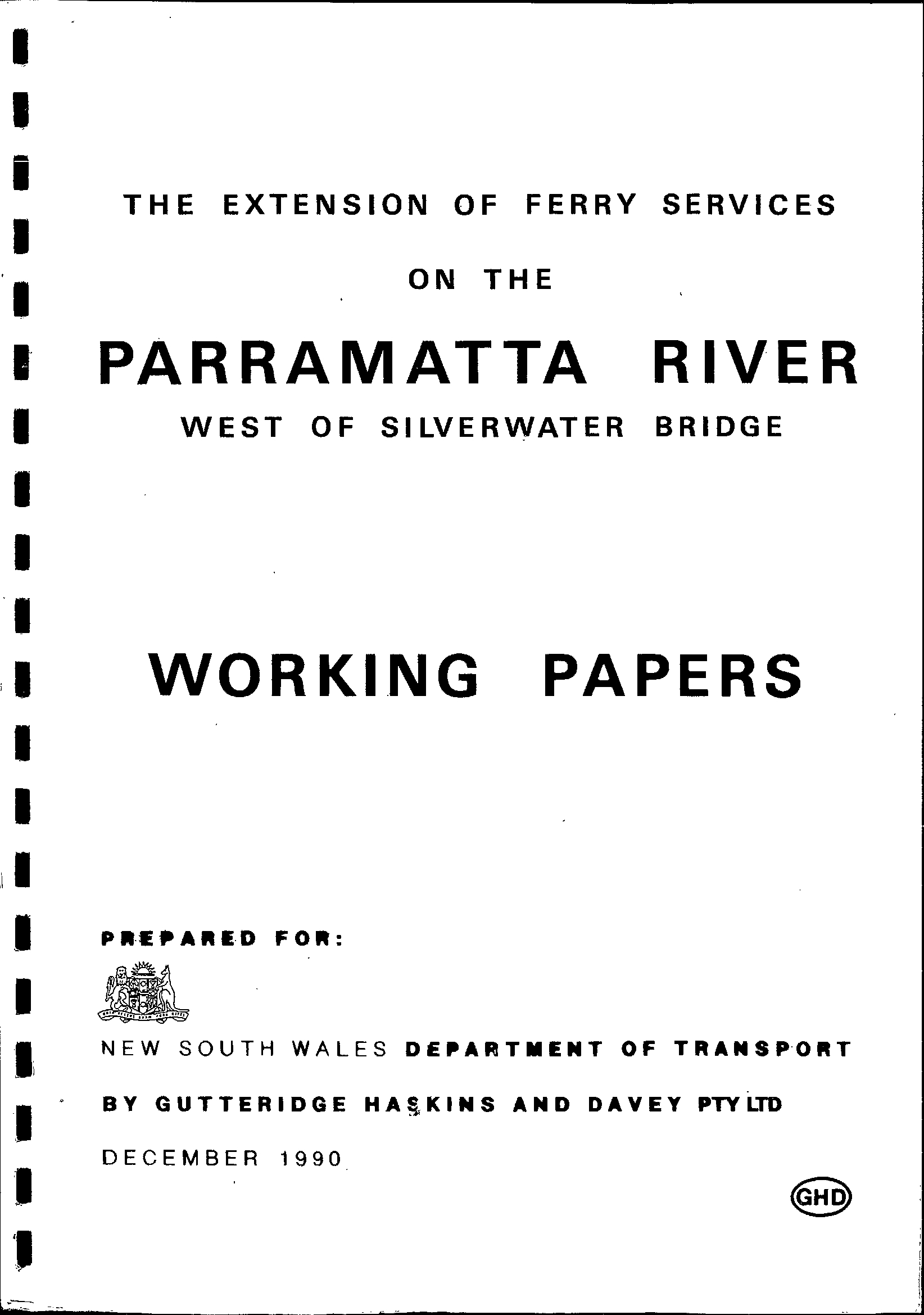 The Extension of Ferry Services on the Parramatta River, West of Silverwater Bridge. Working Papers.