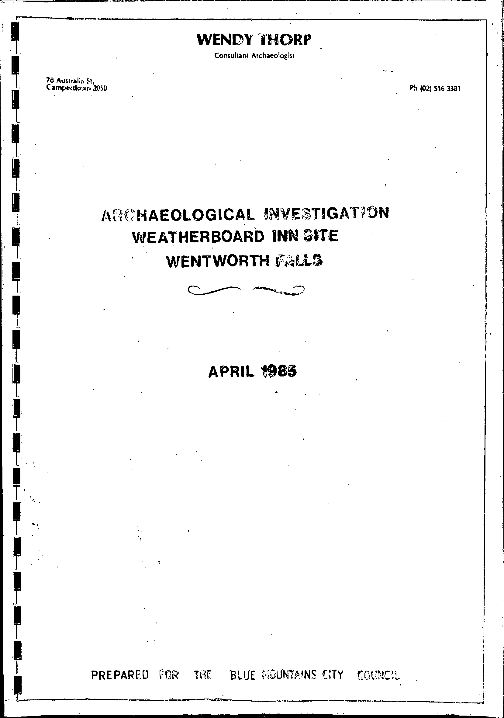 Archaeological Investigation. Weatherboard Inn Site, Wentworth Falls.