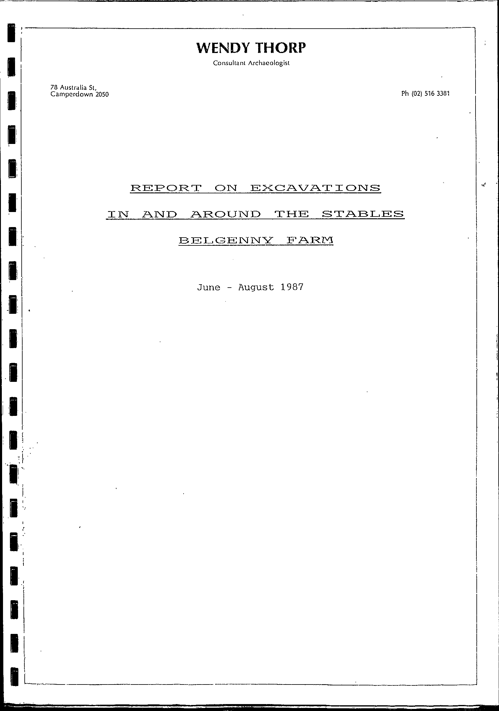 Report on Excavations in and Around the Stables, Belgenny Farm.