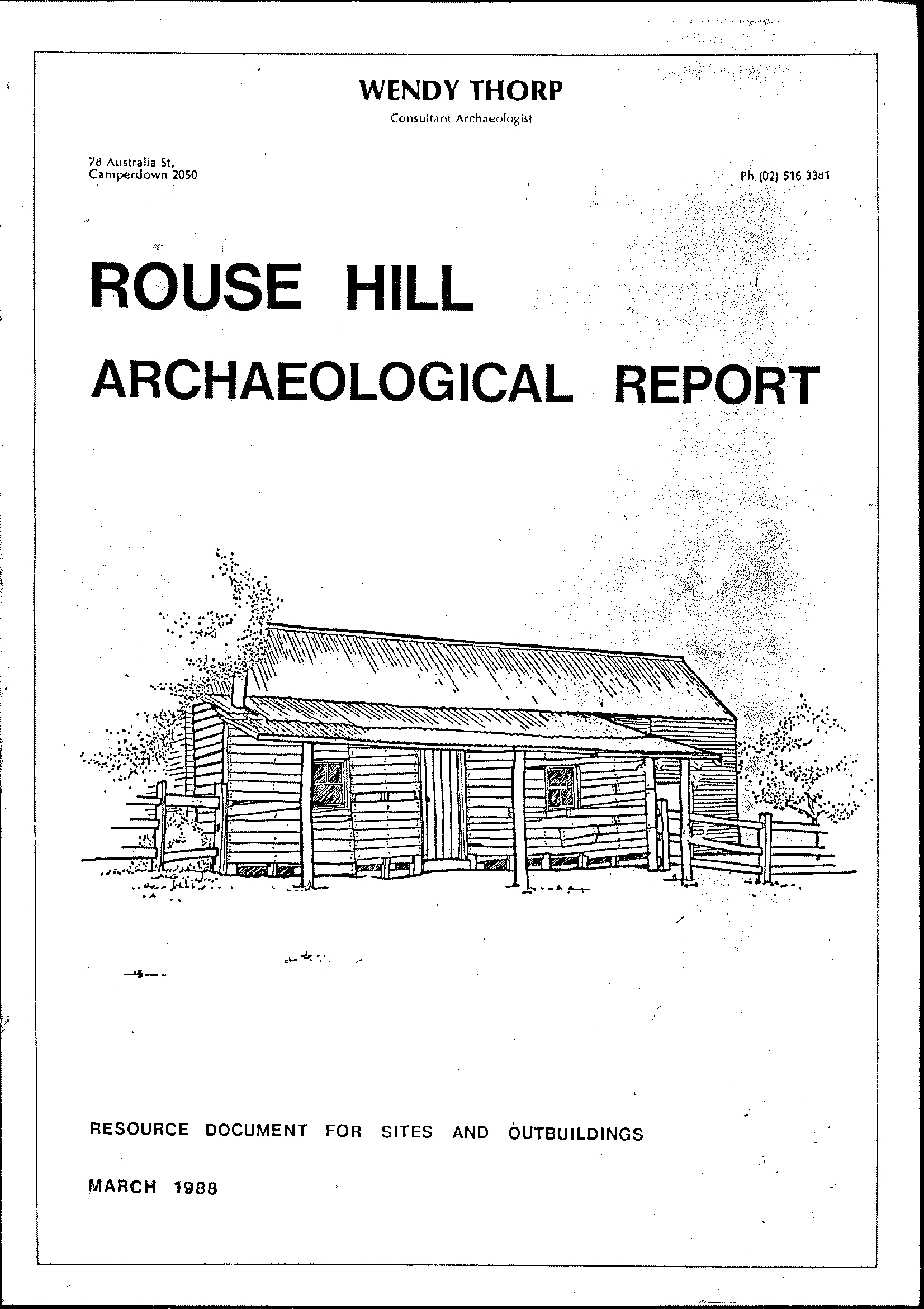 Rouse Hill Archaeological Report. Resource Document for Sites and Outbuildings.