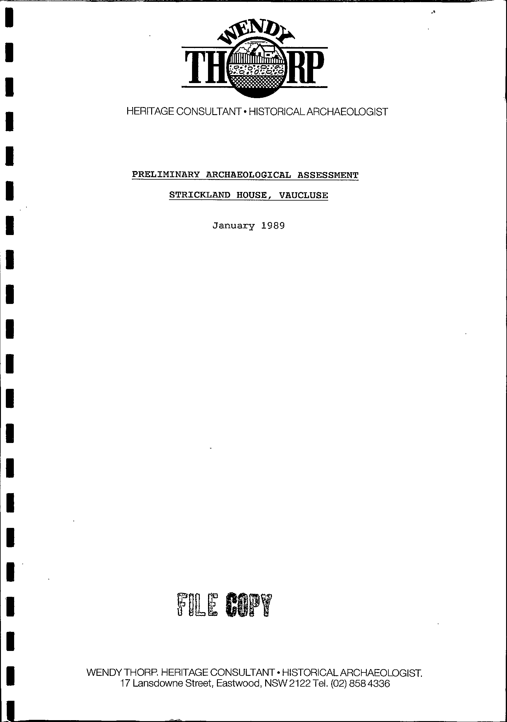 Preliminary Archaeological Assessment, Strickland House, Vaucluse.