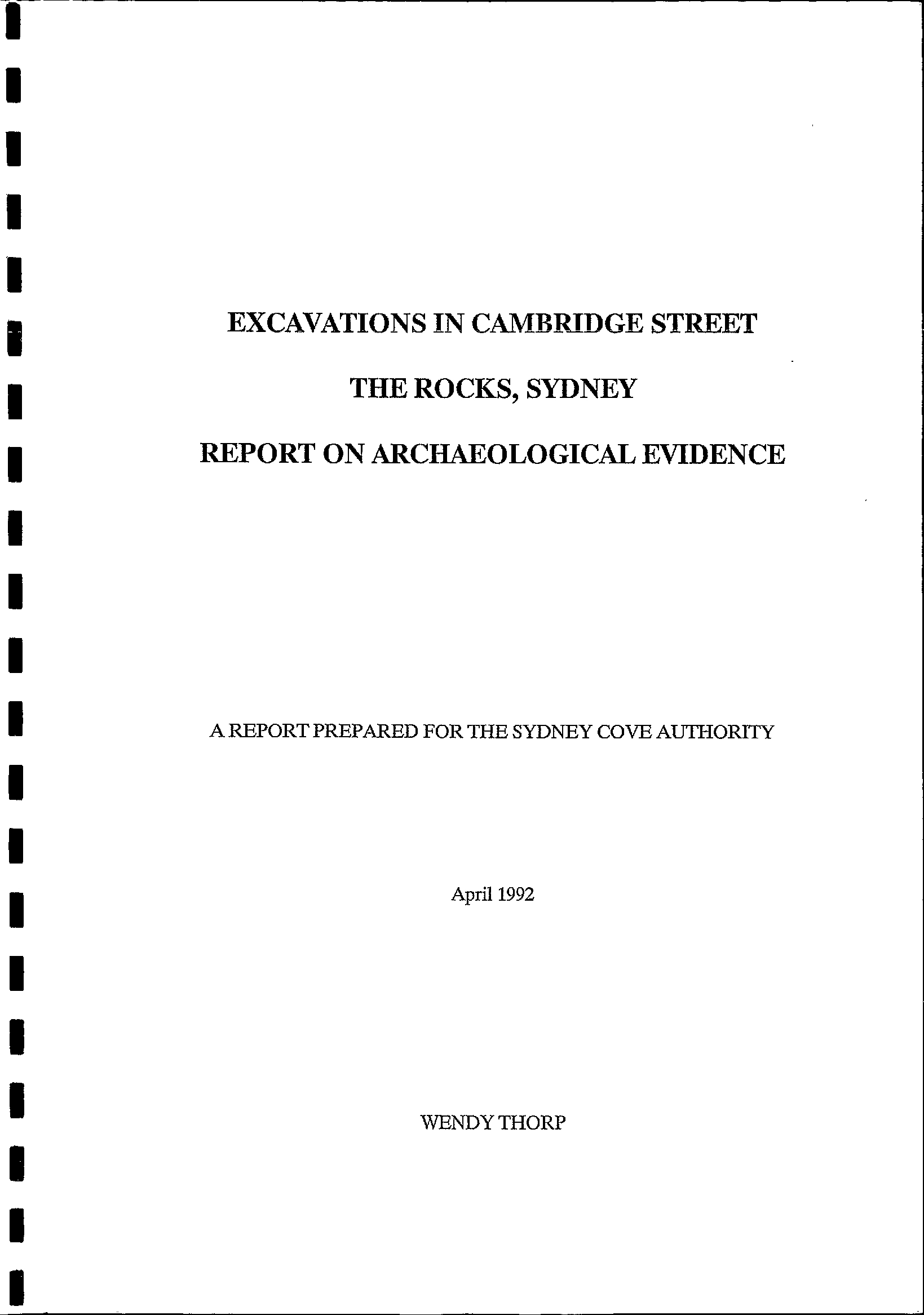 Excavations in Cambridge Street, The Rocks, Sydney: Report on Archaeological Evidence.