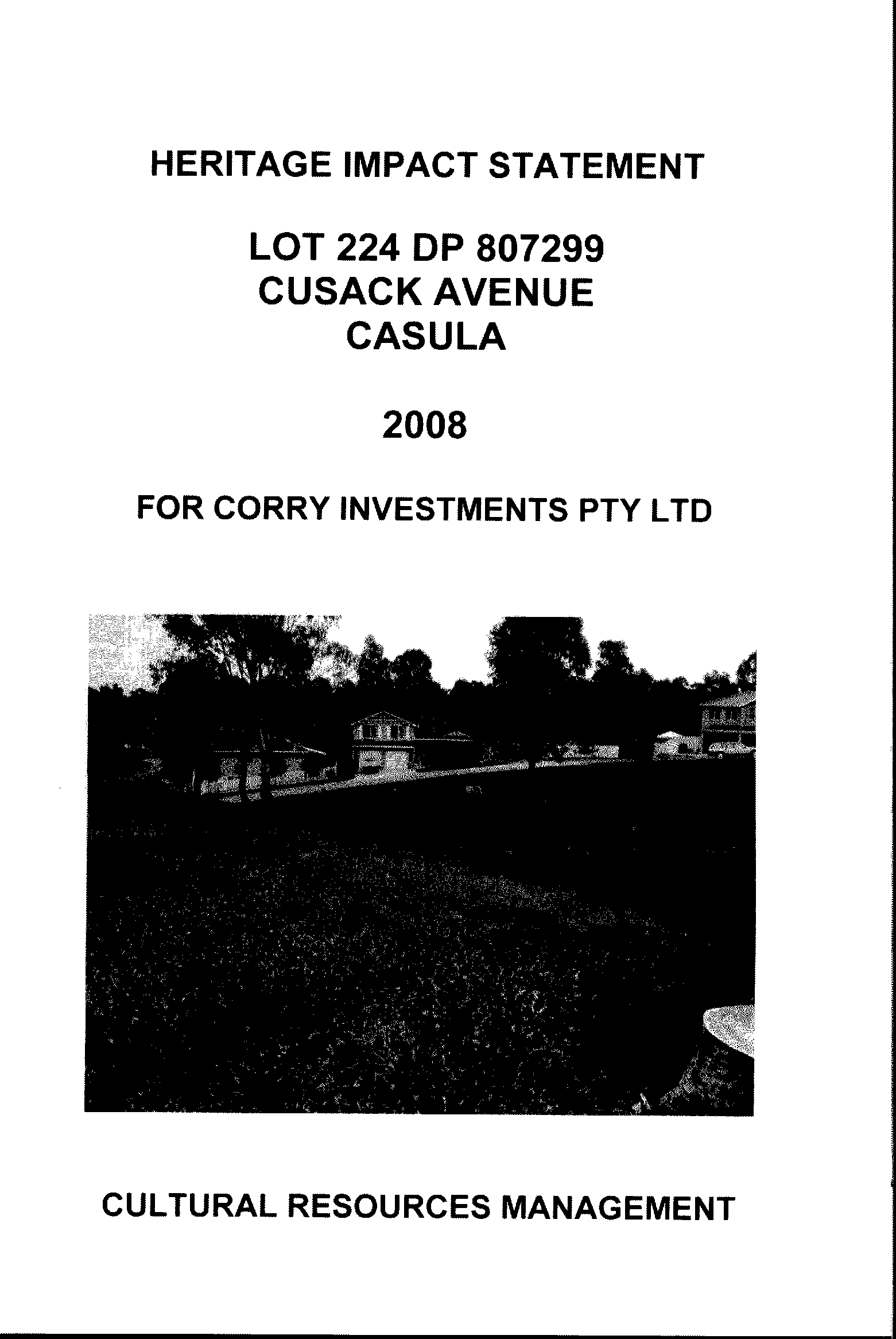 Heritage Impact Statement. Lot 224 DP 807299 Cusack Avenue, Casula.