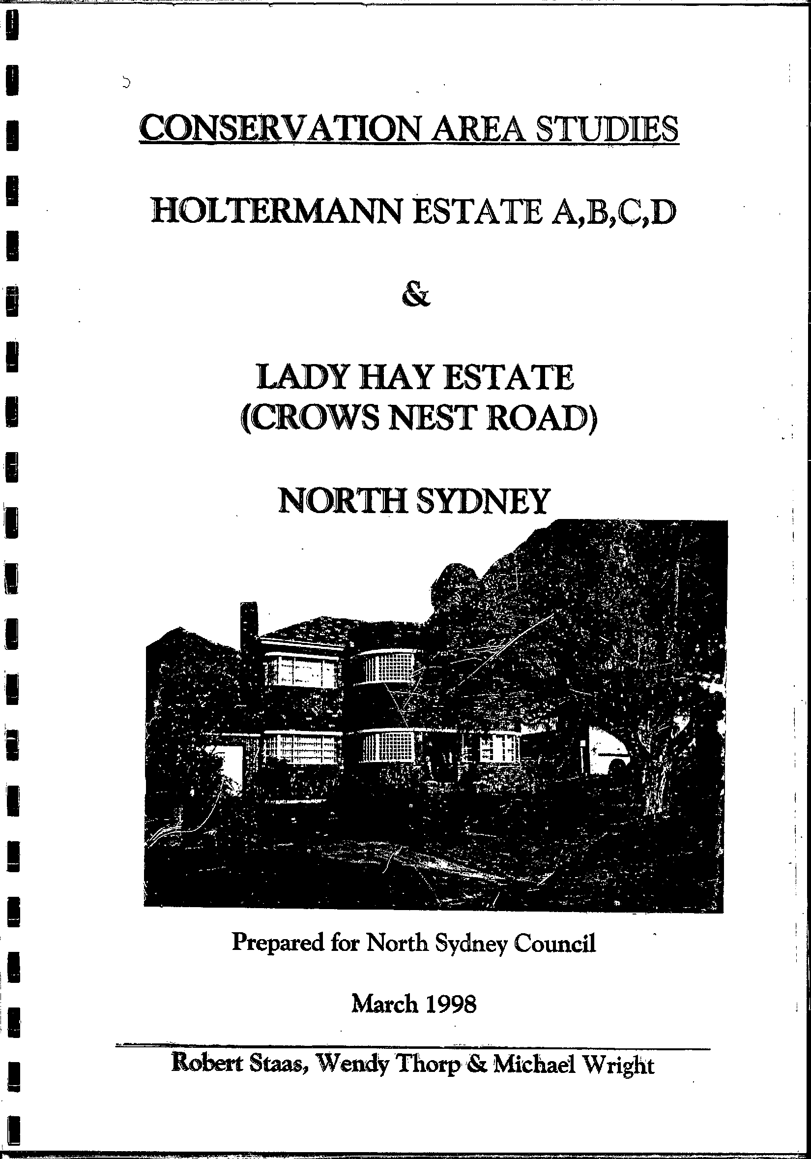 Conservation Area Studies. Holtermann Estate A,B,C,D and Lady Hay Estate (Crows Nest Road), North Sydney.