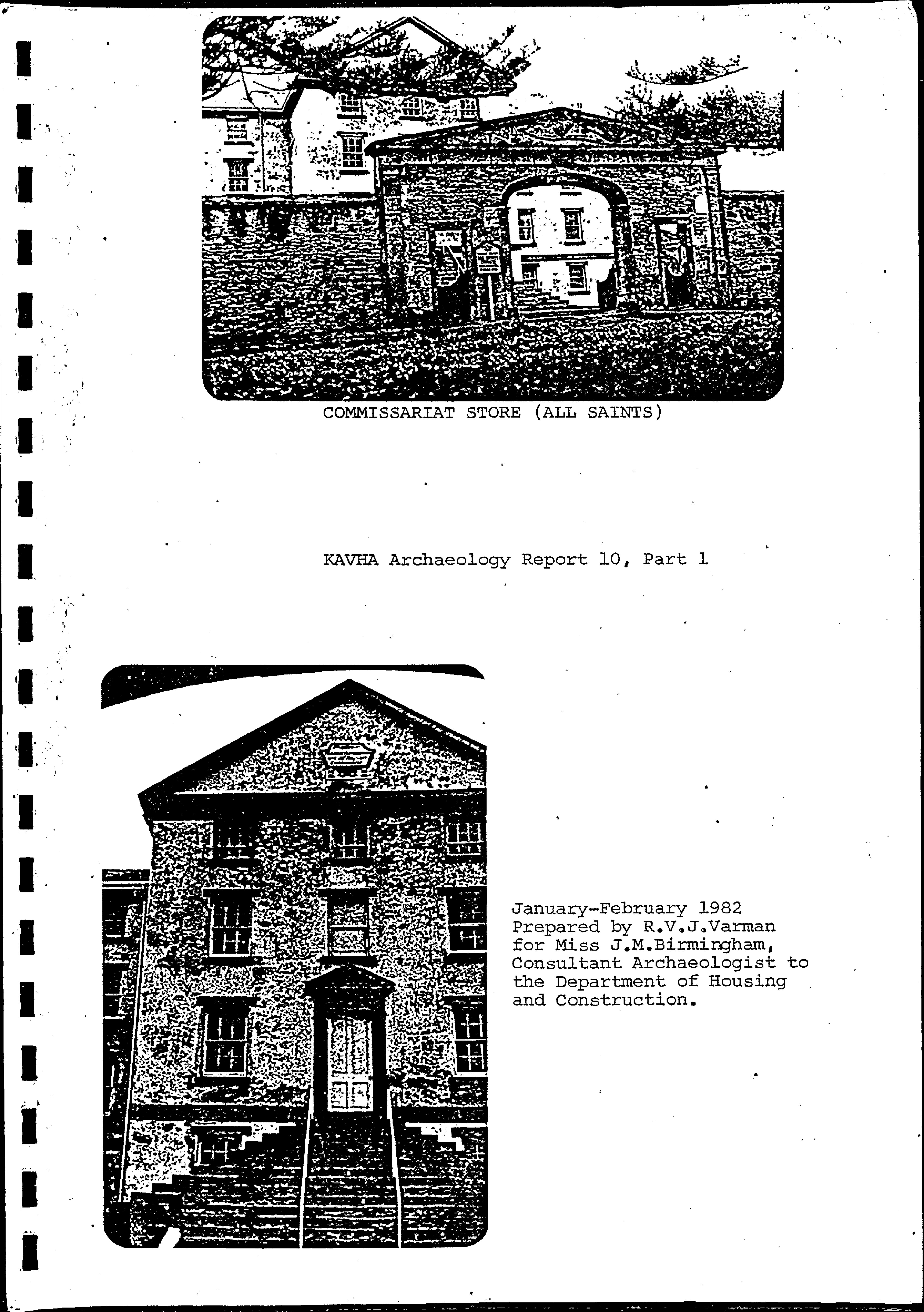 Commissariat Store (All Saints). KAVHA Archaeology Report 10, Part 1. [Norfolk Island]