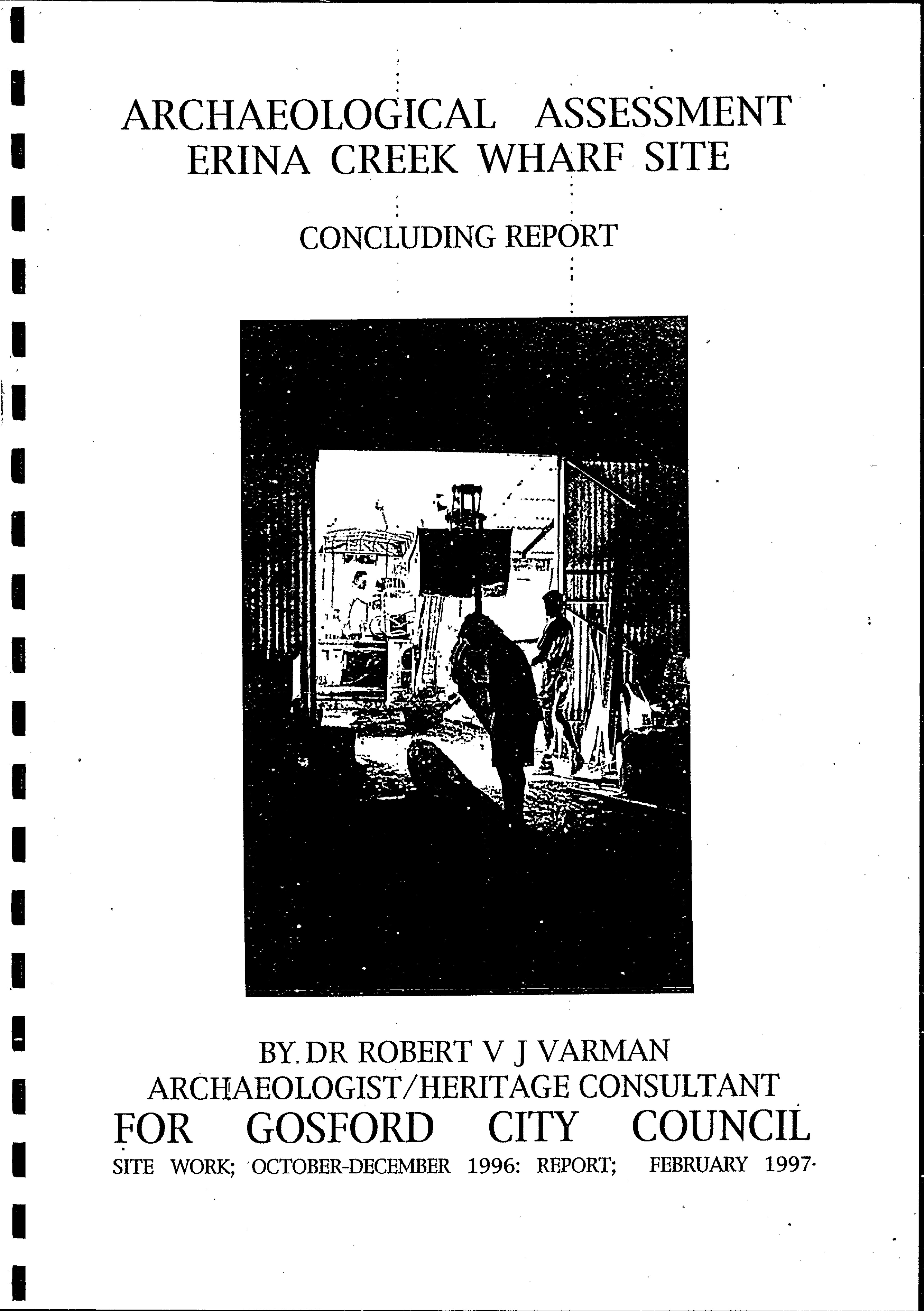 Archaeological Assessment. Erina Creek Wharf Site. Concluding Report.