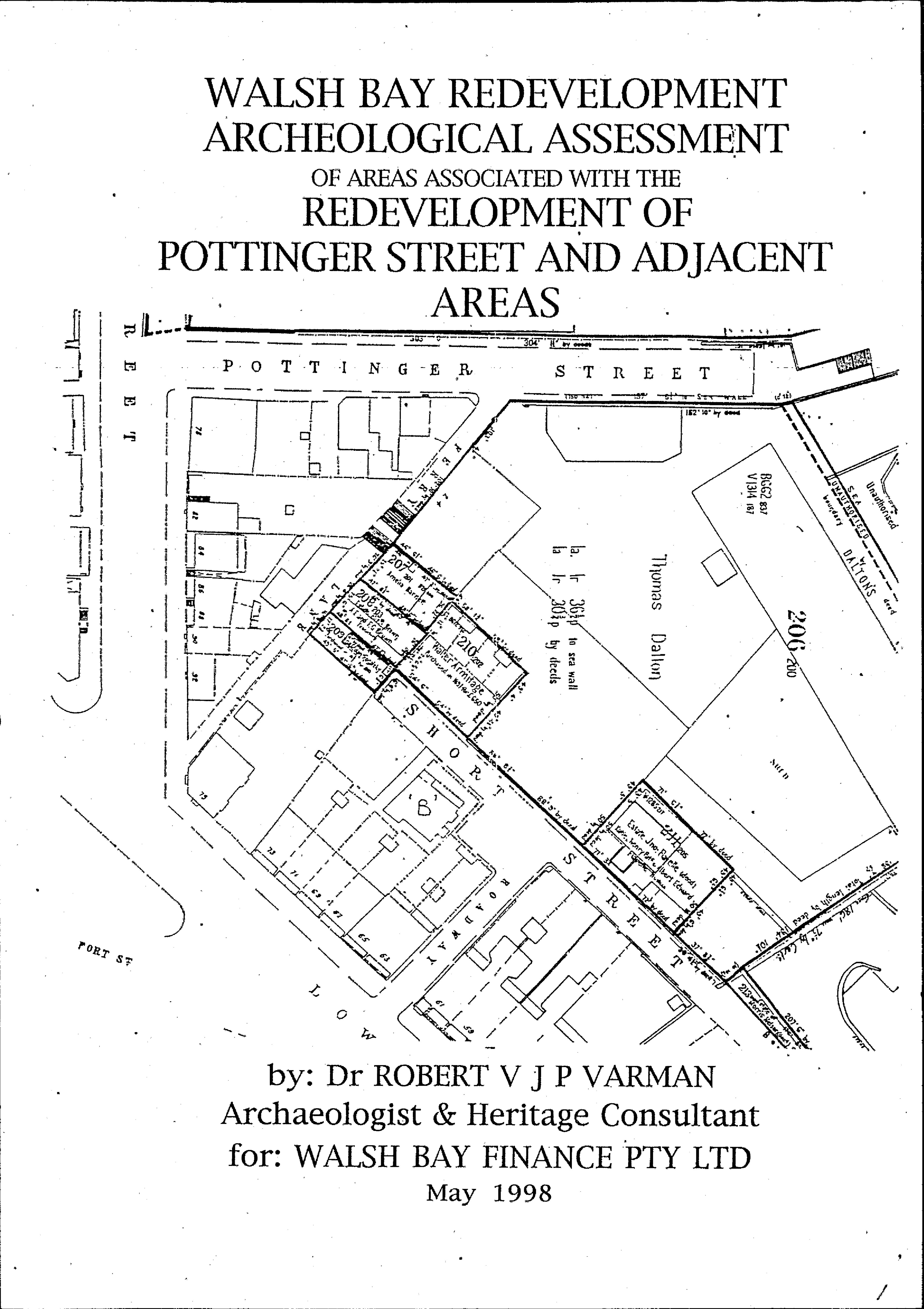 Walsh Bay Redevelopment. Archaeological Assessment of Areas Associated with the Redevelopment of Pottinger Street and Adjacent Areas.