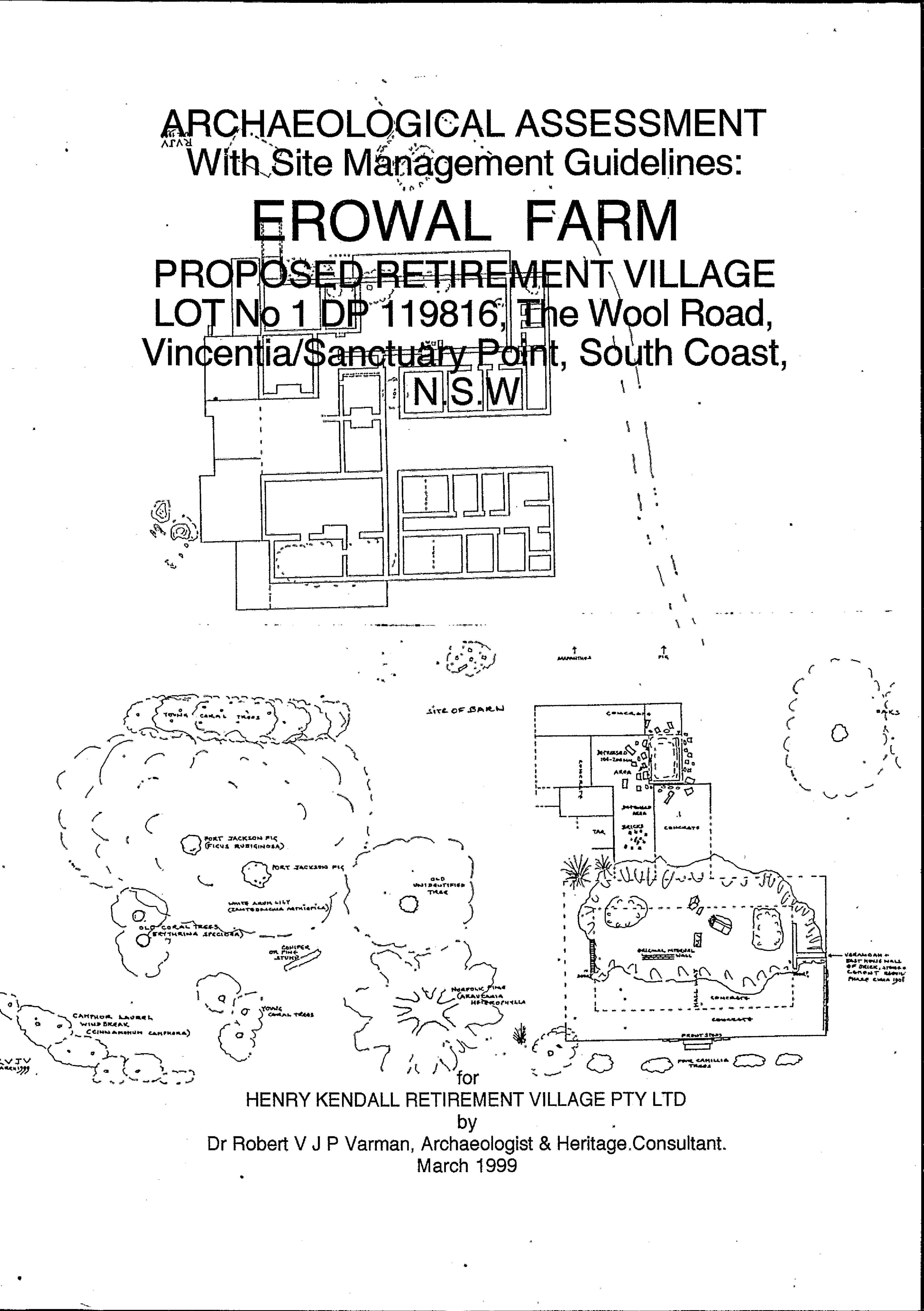 Archaeological Assessment With Site Management Guidelines: Erowal Farm. Proposed Retirement Village. Lot No 1 DP 119816, The Wool Road, Vincentia/ Sanctuary Point, South Coast, NSW.