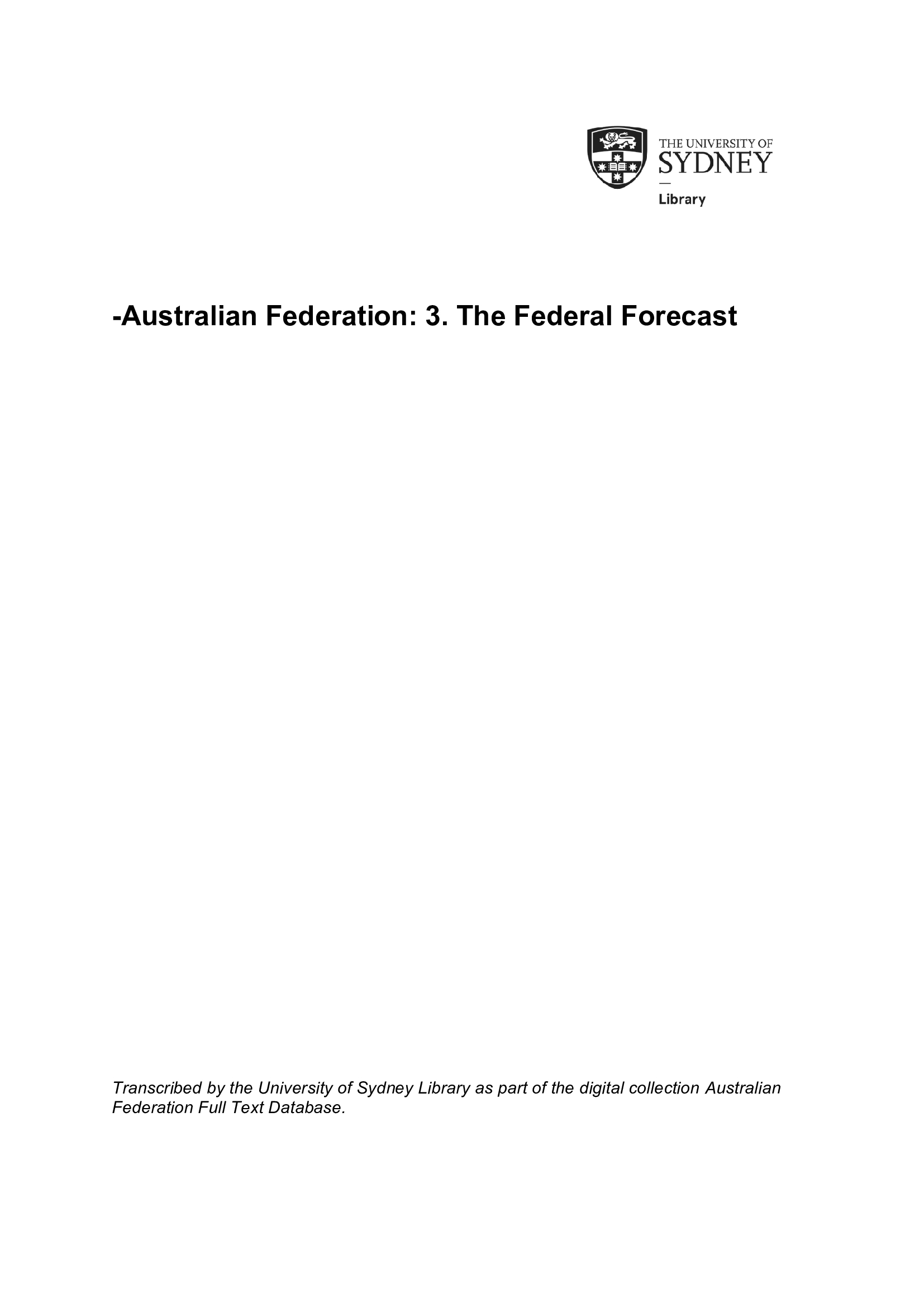'-Australian Federation: 3. The Federal Forecast