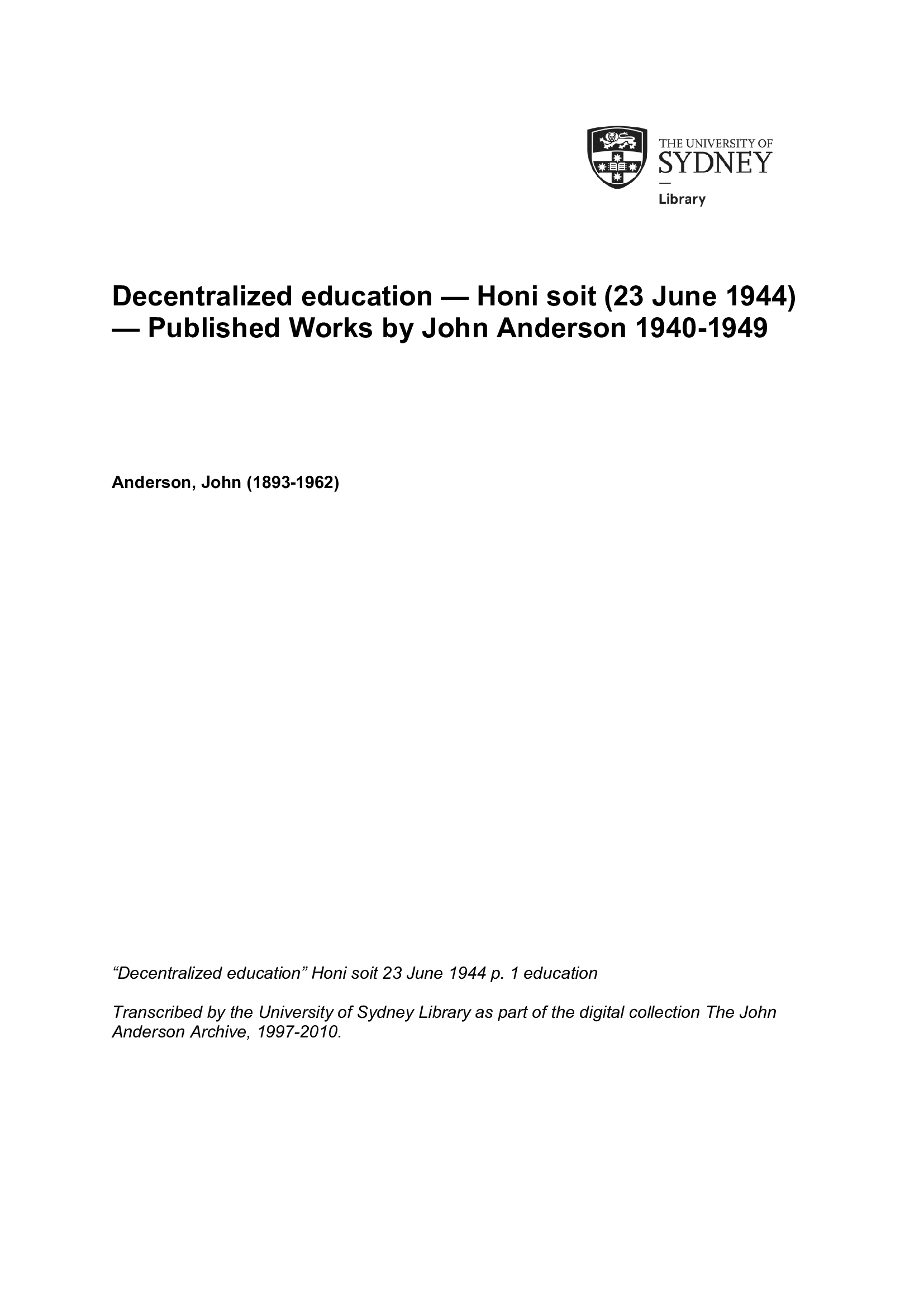 Decentralized education &mdash;Honi soit (23 June 1944) &mdash;Published Works by John Anderson 1940-1949