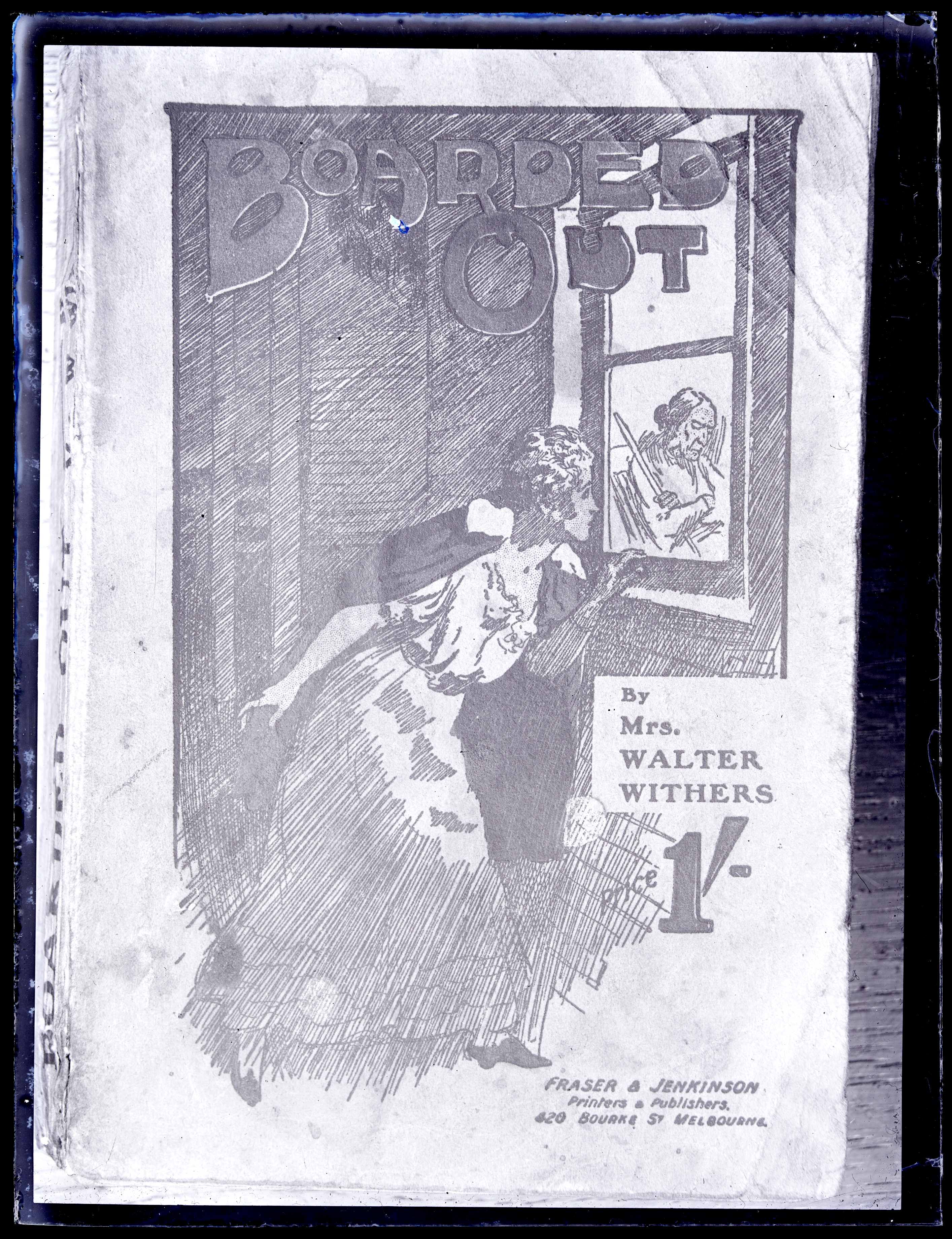 "Boarded out" by Mrs. Walter Withers, 1907