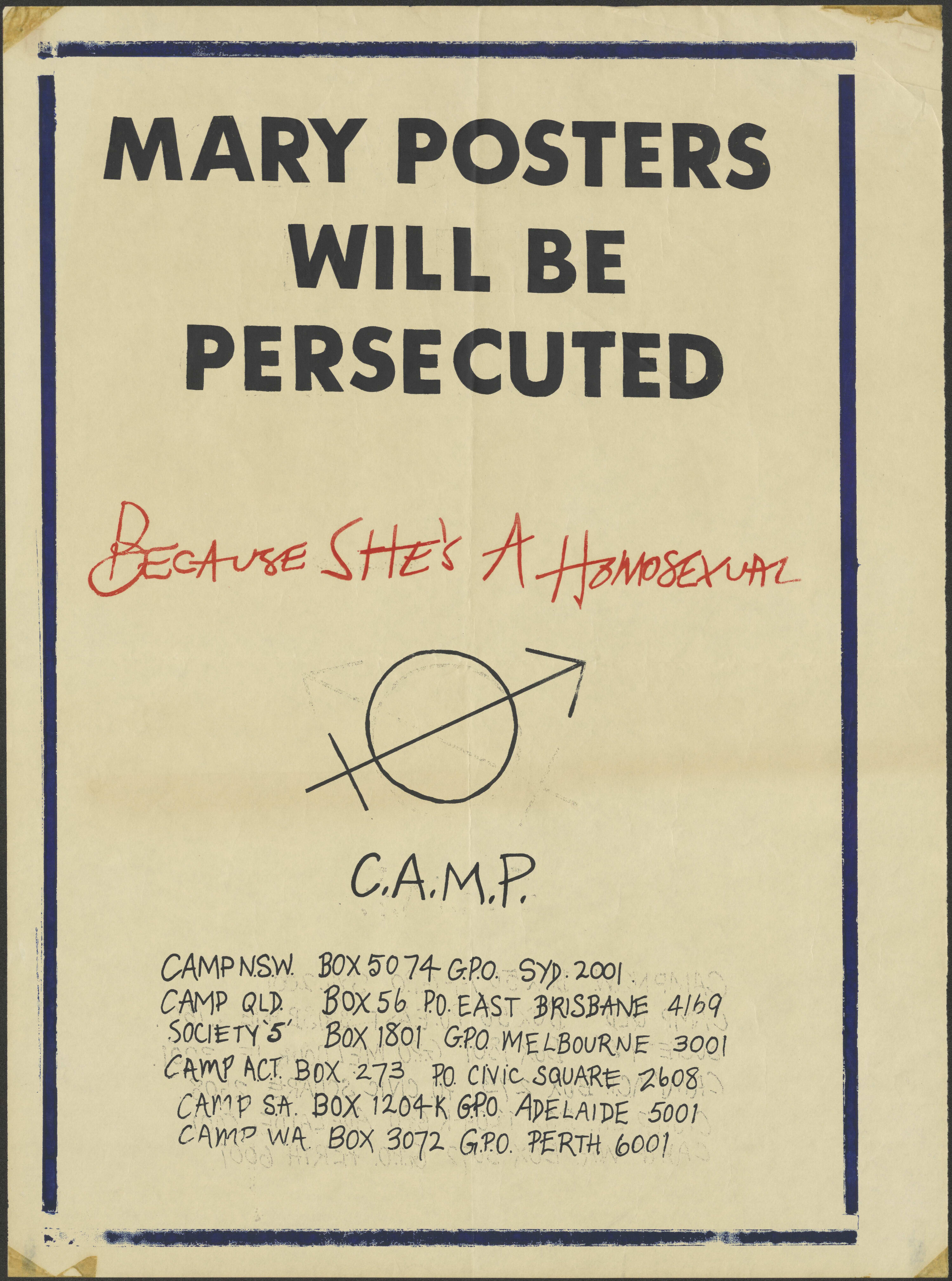 Mary Posters will be persecuted : because she's a homosexual