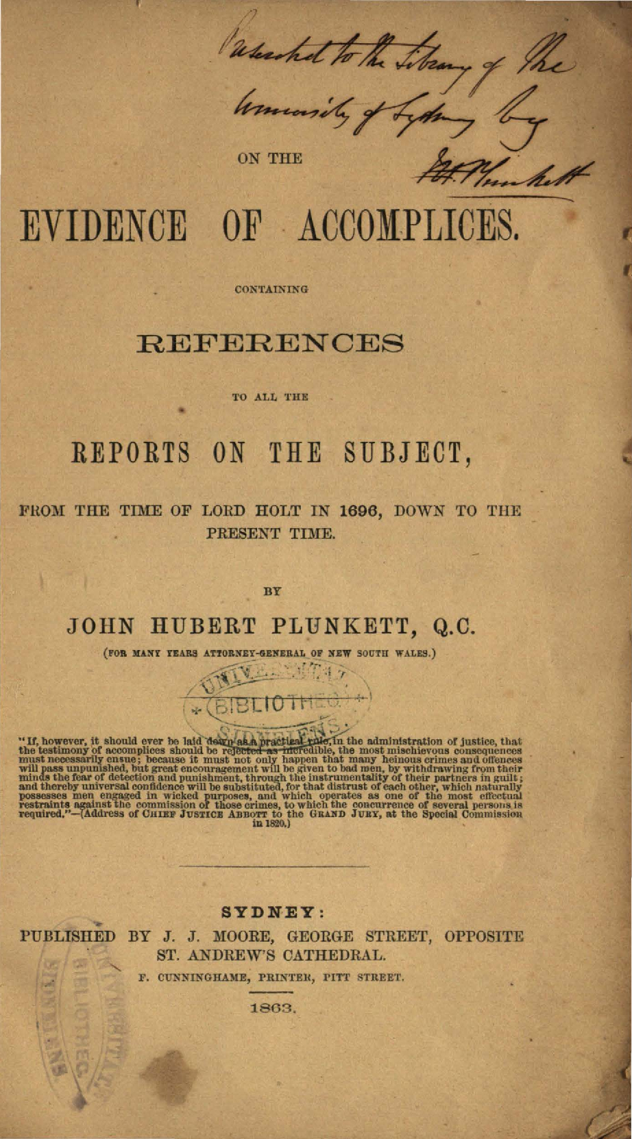 On the evidence of accomplices : containing references to all the reports on the subject, from the time of Lord Holt in 1696, down to the present time 
