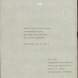 Norfolk Island Archaeological Documentation Report. East Side, Main Building. New Military Barracks. KAVHA Archaeology Report 6, Part 1. [Colour version 1 of 18 pdfs]
