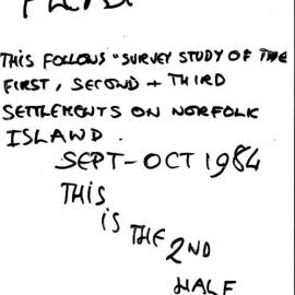 Survey Study of the First, Second, and Third Settlements on Norfolk Island. [Part 2 of 2]