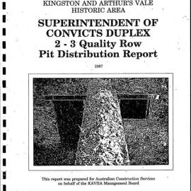 Norfolk Island. Kingston and Arthur's Vale Historic Area. Superintendent of Convicts Duplex, 2-3 Quality Row. Pit Distribution Report.