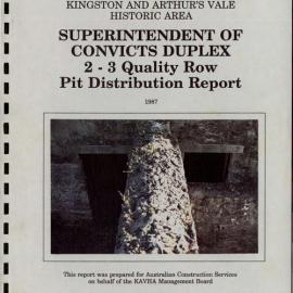 Norfolk Island. Kingston and Arthur's Vale Historic Area. Superintendent of Convicts Duplex, 2-3 Quality Row. Pit Distribution Report. [Colour version 1 of 2 pdfs]