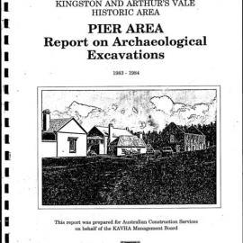 Norfolk Island. Kingston and Arthur's Vale Historic Area. Pier Area. Report on Archaeological Excavations, 1983-1984.