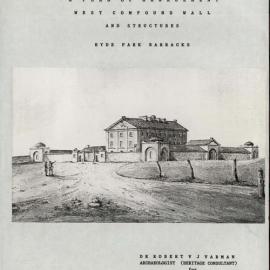 Background Report Toward A Plan of Management. West Compound Wall and Structures. Hyde Park Barracks. [Colour version 1 of 4 pdfs]