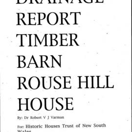 Drainage Report. Timber Barn, Rouse Hill House.