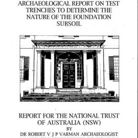 Old Government House, Parramatta. Archaeological Report on Test Trenches to Determine the Nature of the Foundation Subsoil.