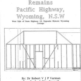 Timber House Remains. Pacific Highway, Wyoming, NSW. West Side of State Highway 10, Opposite Historic Wyoming Cottage.