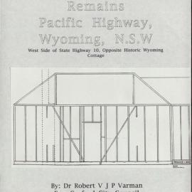 Timber House Remains. Pacific Highway, Wyoming, NSW. West Side of State Highway 10, Opposite Historic Wyoming Cottage. [Colour version 1 of 2 pdfs]