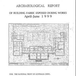 Old Government House, Parramatta. Archaeological Report of Building Fabric Exposed During Works April-June 1999.