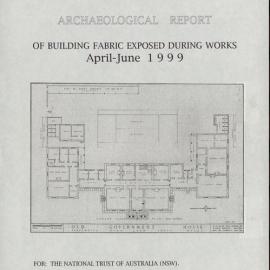 Old Government House, Parramatta. Archaeological Report of Building Fabric Exposed During Works April-June 1999. [Colour version 1 of 17 pdfs]