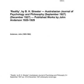 ‘Reality’, by B. H. Streeter — Australasian Journal of Psychology and Philosophy (September 1927) (December 1927) — Published Works by John Anderson 1920-1929 