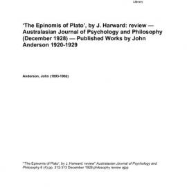  ‘The Epinomis of Plato’, by J. Harward: review — Australasian Journal of Psychology and Philosophy (December 1928) — Published Works by John Anderson 1920-1929 