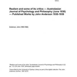 Realism and some of its critics — Australasian Journal of Psychology and Philosophy (June 1930) — Published Works by John Anderson 1930-1939 