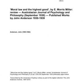 ‘Moral law and the highest good’, by E. Morris Miller: review — Australasian Journal of Psychology and Philosophy (September 1930) — Published Works by John Anderson 1930-1939 