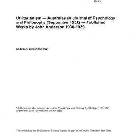Utilitarianism — Australasian Journal of Psychology and Philosophy (September 1932) — Published Works by John Anderson 1930-1939 