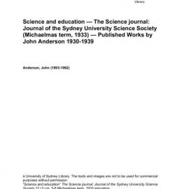 Science and education — The Science journal: Journal of the Sydney University Science Society (Michaelmas term, 1933) — Published Works by John Anderson 1930-1939
