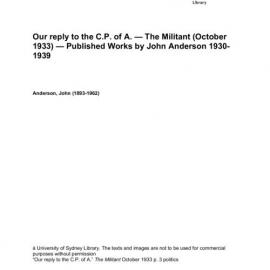 Our reply to the C.P. of A. — The Militant (October 1933) — Published Works by John Anderson 1930-1939 