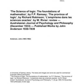 ‘The Science of logic: The foundations of mathematics’, by F.P. Ramsey; ‘The province of logic’, by Richard Robinson; ‘L'empirisme dans les sciences exactes’, by W. Rivier: review — Australasian Journal of Psychology and Philosophy (December 1933) — Publi