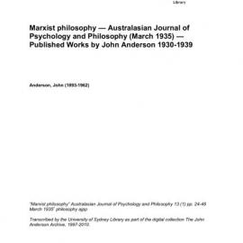 Marxist philosophy — Australasian Journal of Psychology and Philosophy (March 1935) — Published Works by John Anderson 1930-1939