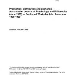  Production, distribution and exchange — Australasian Journal of Psychology and Philosophy (June 1935) — Published Works by John Anderson 1930-1939 